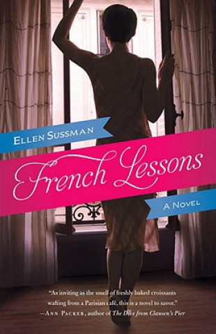 Carte French Lessons. An einem Tag in Paris, englische Ausgabe Ellen Sussman