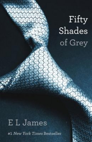 Kniha Fifty Shades Of Grey E L James