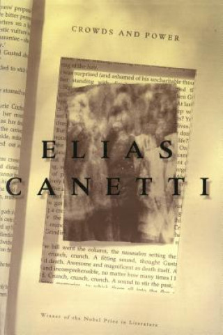 Kniha CROWDS AND POWER Elias Canetti