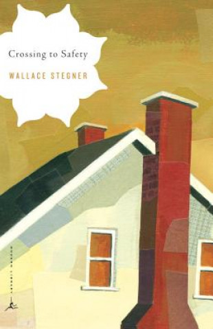 Книга Crossing to Safety Wallace Stegner