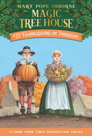 Könyv Thanksgiving on Thursday Mary Pope Osborne