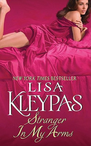Knjiga Stranger in My Arms Lisa Kleypas