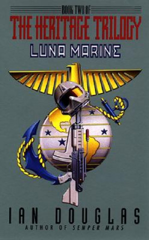 Kniha Luna Marine Ian Douglas
