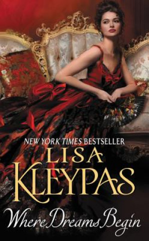Книга Where Dreams Begin Lisa Kleypas