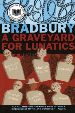 Kniha Graveyard for Lunatics Ray Bradbury