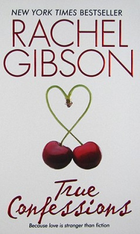 Kniha True Confessions Rachel Gibson