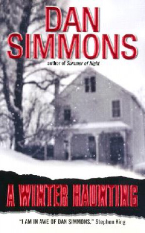 Kniha A Winter Haunting. Im Auge des Winters, englische Ausgabe Dan Simmons