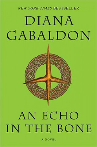 Kniha Echo in the Bone Diana Gabaldon