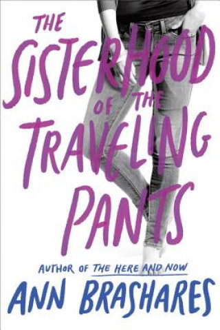 Kniha Sisterhood of the Traveling Pants Ann Brashares