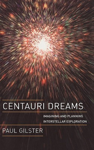 Buch Centauri Dreams Paul Gilster