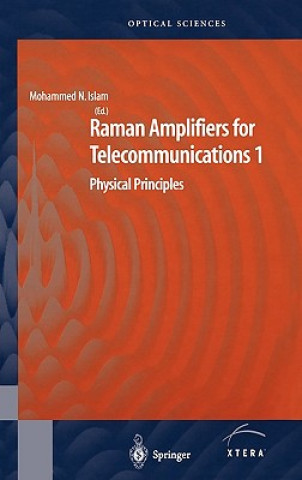 Könyv Raman Amplifiers for Telecommunications 1 Mohammed N. Islam