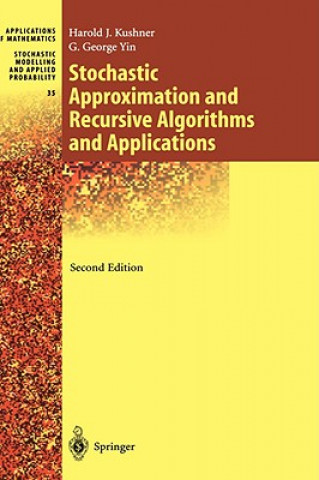 Book Stochastic Approximation and Recursive Algorithms and Applications Harold J. Kushner