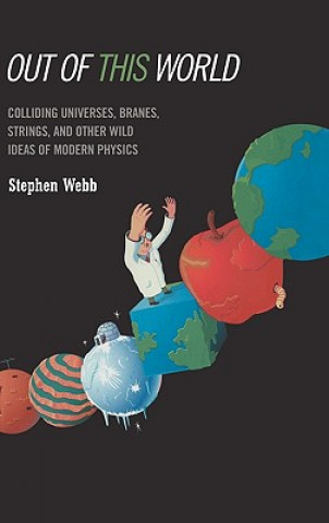 Carte Out of This World Stephen Webb