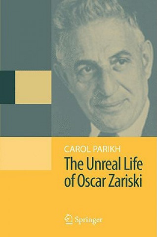 Książka Unreal Life of Oscar Zariski Carol Parikh