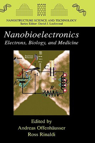 Könyv Nanobioelectronics - for Electronics, Biology, and Medicine Andreas Offenhäusser