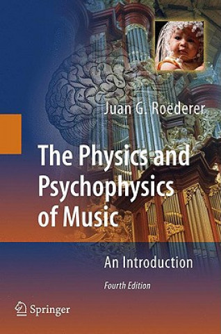 Książka Physics and Psychophysics of Music Juan G. Roederer