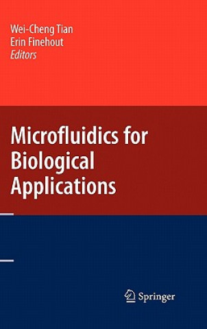 Książka Microfluidics for Biological Applications Wei-Cheng Tian