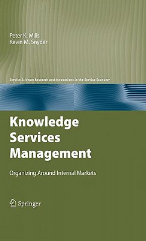 Kniha Knowledge Services Management Peter K. Mills