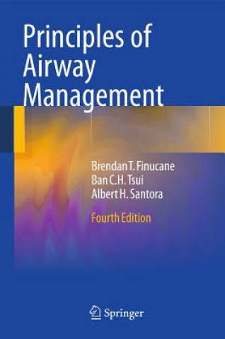 Kniha Principles of Airway Management Brendan T. Finucane