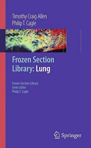 Könyv Frozen Section Library: Lung Timothy Craig Allen