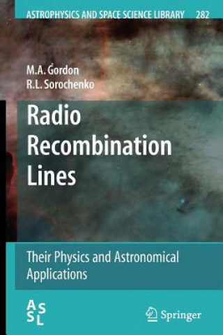 Könyv Radio Recombination Lines M.A. Gordon