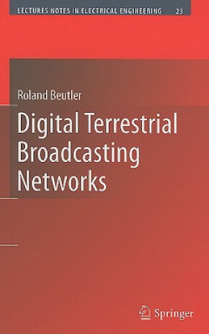 Книга Digital Terrestrial Broadcasting Networks Roland Beutler