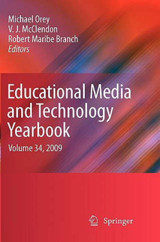 Knjiga Educational Media and Technology Yearbook Michael Orey