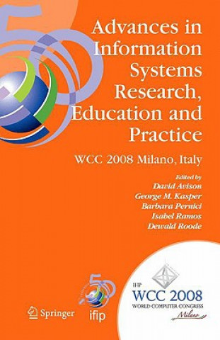 Книга Advances in Information Systems Research, Education and Practice David Avison