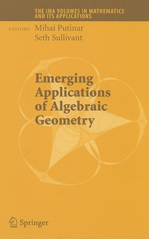 Könyv Emerging Applications of Algebraic Geometry Mihai Putinar