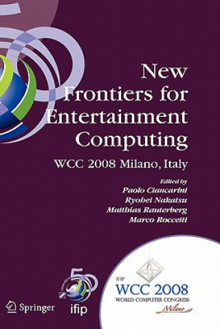 Βιβλίο New Frontiers for Entertainment Computing Paolo Ciancarini