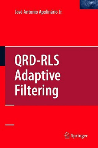 Book QRD-RLS Adaptive Filtering José Antonio Apolinário