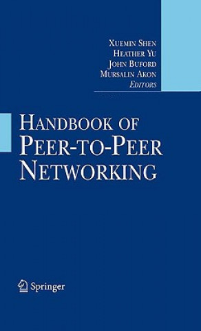 Kniha Handbook of Peer-to-Peer Networking Heather Yu