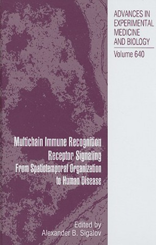 Book Multichain Immune Recognition Receptor Signaling Alexander Sigalov