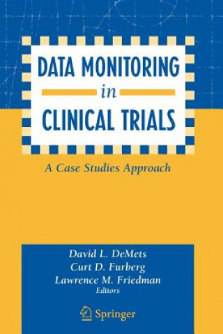 Carte Data Monitoring in Clinical Trials David L. DeMets