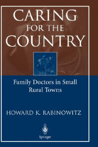 Knjiga Caring for the Country Howard K. Rabinowitz