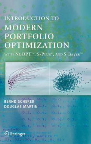 Könyv Modern Portfolio Optimization with NuOPT (TM), S-PLUS (R), and S+Bayes (TM) Bernd M. Scherer
