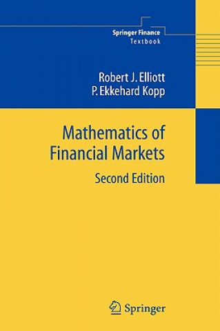 Kniha Mathematics of Financial Markets Robert J. Elliott