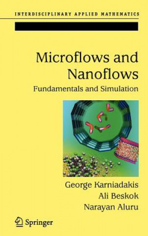 Книга Microflows and Nanoflows George E. Karniadakis