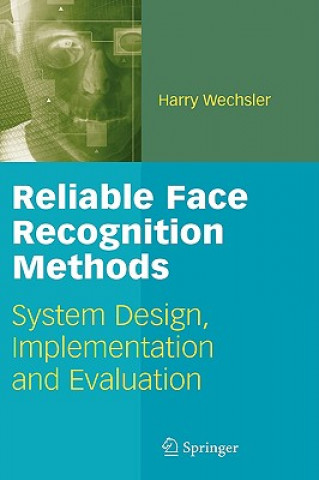Könyv Reliable Face Recognition Methods Harry Wechsler