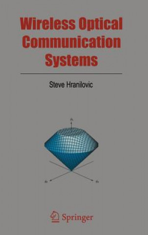 Kniha Wireless Optical Communication Systems Steve Hranilovic