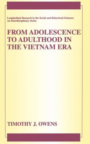 Livre From Adolescence to Adulthood in the Vietnam Era T. J. Owens