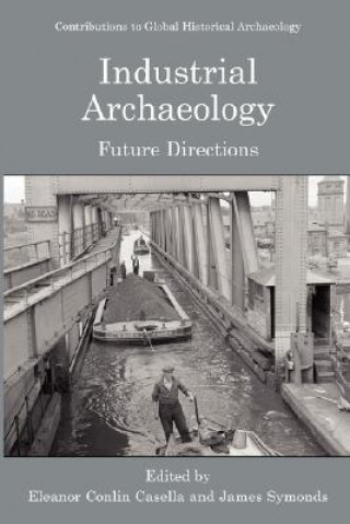 Book Industrial Archaeology Eleanor C. Casella