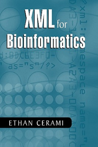 Buch XML for Bioinformatics Ethan Cerami