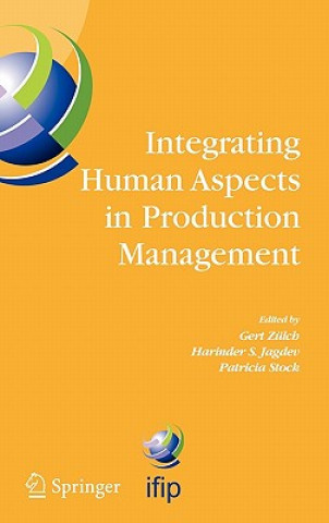 Könyv Integrating Human Aspects in Production Management Gert Zülch