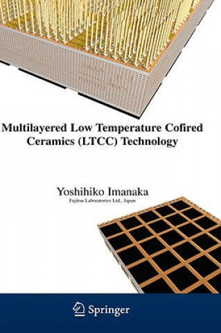 Kniha Multilayered Low Temperature Cofired Ceramics (LTCC) Technology Yoshihiko Imanaka