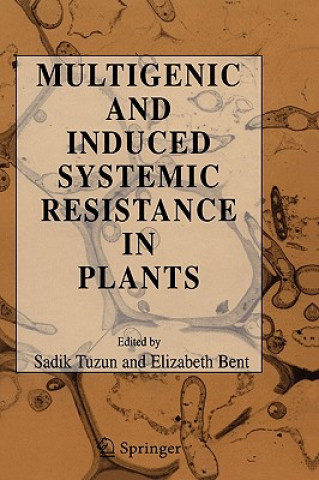 Könyv Multigenic and Induced Systemic Resistance in Plants Sadik Tuzun