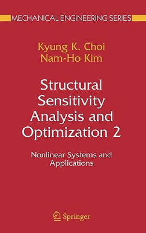 Kniha Structural Sensitivity Analysis and Optimization 2 Kyung K. Choi