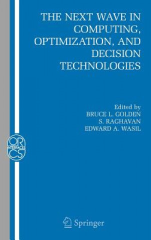 Książka Next Wave in Computing, Optimization, and Decision Technologies Bruce L. Golden