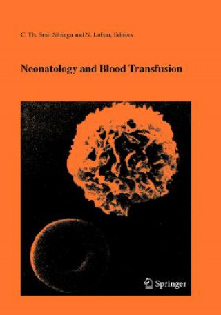 Kniha Neonatology and Blood Transfusion C. Th. Smit-Sibinga