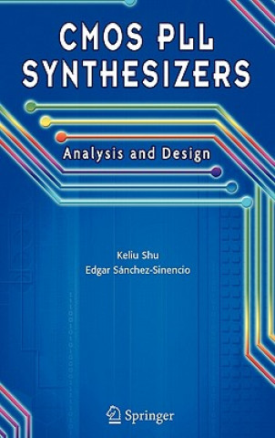 Carte CMOS PLL Synthesizers: Analysis and Design Keliu Shu